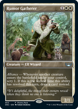 [463]【EN】■PROMO■噂の蒐集家/Rumor Gatherer【SNC】[U][白]