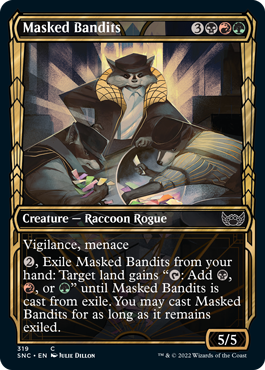 [319]【EN】【FOIL】■ショーケース■覆面の匪賊/Masked Bandits【SNC】[C][多色]