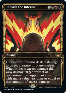 [402]【EN】【箔押しFOIL】■ショーケース■豪火を放て/Unleash the Inferno【SNC】[R][多色]