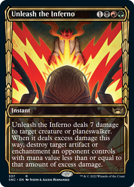 [337]【EN】【FOIL】■ショーケース■豪火を放て/Unleash the Inferno【SNC】[R][多色]