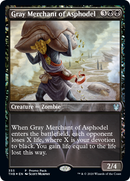 [355]【EN】【FOIL】■PROMO■アスフォデルの灰色商人/Gray Merchant of Asphodel【THB】[U][黒]