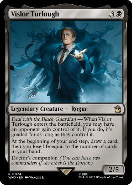 [074]【EN】ヴィスラー・ターロー/Vislor Turlough【WHO】[R][黒]
