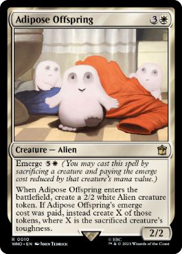 [010]【EN】【FOIL】アディポーズの子/Adipose Offspring【WHO】[R][白]