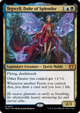[001]【EN】【FOIL】壮麗公爵、テグウィル/Tegwyll, Duke of Splendor【WOC】[M][多色]