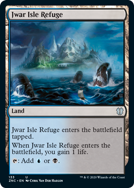 [133]【EN】ジュワー島の隠れ家/Jwar Isle Refuge【ZNC】[U][土地]