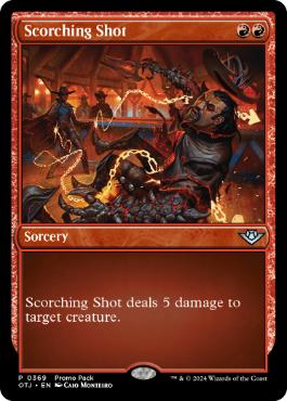 [369]【EN】【FOIL】■PROMO■焦熱の射撃/Scorching Shot【OTJ】[U][赤]