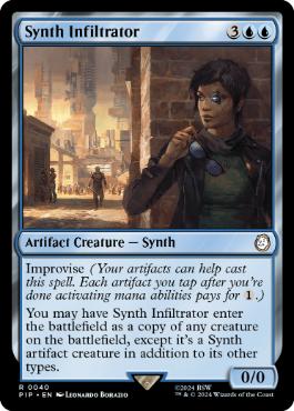 [040]【EN】【FOIL】シンスの潜入者/Synth Infiltrator【PIP】[R][青]