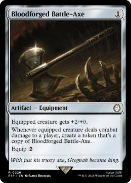 [226]【EN】【FOIL】血鍛冶の戦斧/Bloodforged Battle-Axe【PIP】[R][茶]