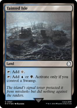 [827]【EN】【サージFOIL】汚れた島/Tainted Isle【PIP】[U][土地]