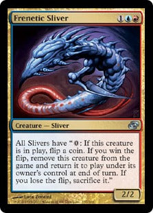 [157]【EN】熱狂スリヴァー/Frenetic Sliver【PLC】[U][多色]