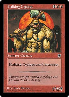 [134]【EN】巨体のサイクロプス/Hulking Cyclops【POR】[U][赤]