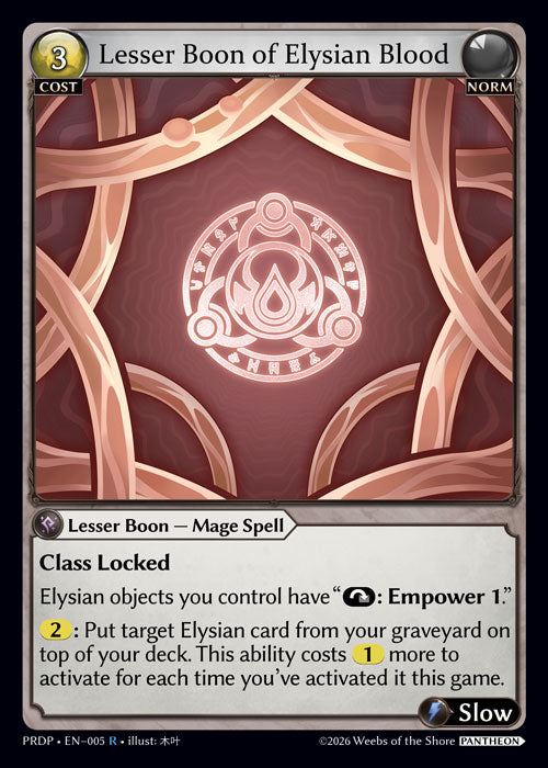 [005]【EN】Lesser Boon of Elysian Blood【PRDP】[R][Norm]