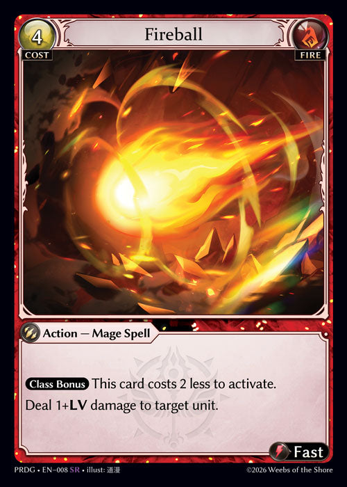 [008]【EN】【Grimoire FOIL】Fireball【PRDG】[SR][Fire]
