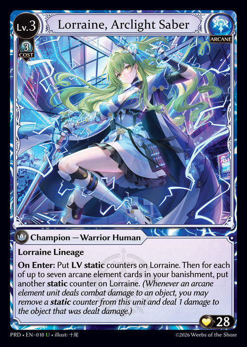 [010]【EN】Lorraine, Arclight Saber【PRD】[U][Arcane]