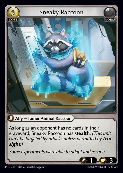 [088]【EN】Sneaky Raccoon【PRD】[C][Norm]