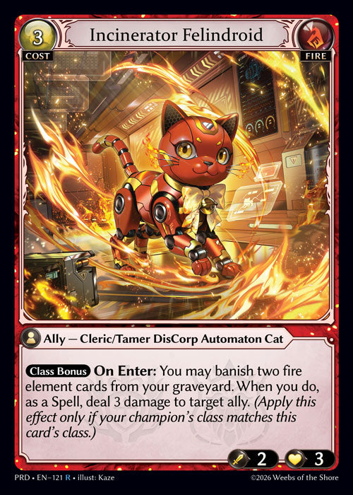 [121]【EN】Incinerator Felindroid【PRD】[R][Fire]