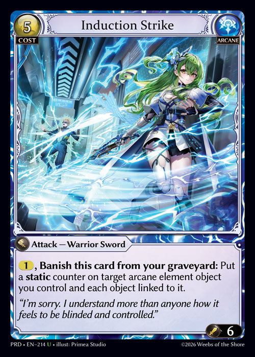 [214]【EN】Induction Strike【PRD】[U][Arcane]