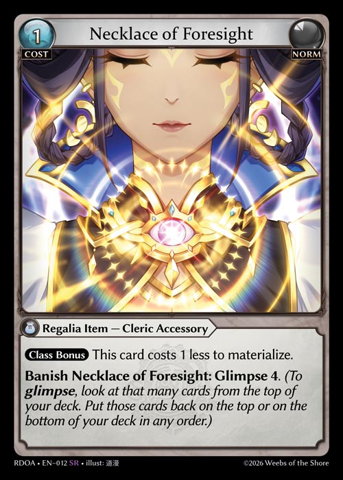 [012]【EN】【FOIL】Necklace of Foresight【RDOA】[SR][Norm]