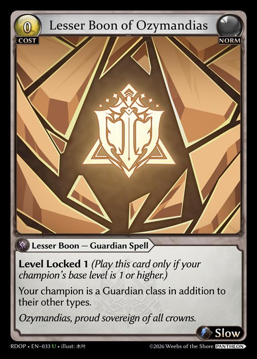 [033]【EN】Lesser Boon of Ozymandias【RDOP】[U][Norm]