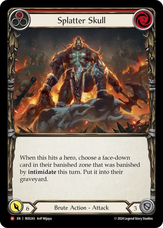 [243]【EN】【Rainbow Foil】頭蓋骨の粉砕/Splatter Skull【ROS】[Brute][M]