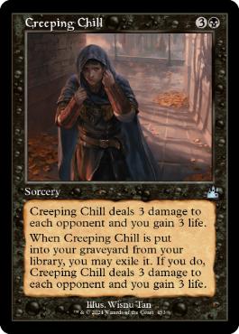 [453]【EN】【FOIL】■旧枠■這い寄る恐怖/Creeping Chill【RVR】[U][黒]