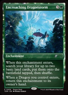 [424]【EN】【FOIL】■PROMO■侵食するドラゴンの嵐/Encroaching Dragonstorm【TDM】[U][緑]