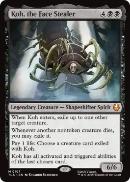 [107]【EN】【FOIL】顔泥棒、コー/Koh, the Face Stealer【TLA】[M][黒]