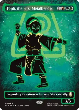 [362]【EN】【ネオンインクFOIL】■ボーダーレス■最初の金属のベンダー、トフ/Toph, the First Metalbender【TLA】[R][多色]