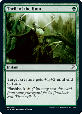 [241]【EN】狩りの興奮/Thrill of the Hunt【TSR】[C][緑]