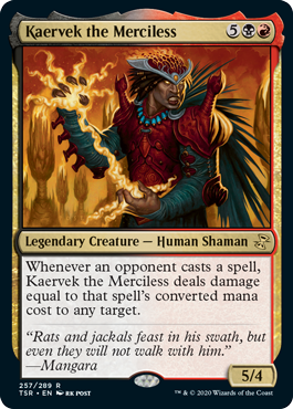[257]【EN】【FOIL】無慈悲なる者ケアヴェク/Kaervek the Merciless【TSR】[R][多色]