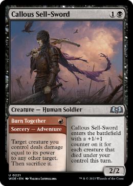 [221]【EN】無感情の売剣/Callous Sell-Sword【WOE】[U][黒]