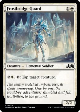 [014]【EN】【FOIL】霜橋の護衛/Frostbridge Guard【WOE】[C][白]