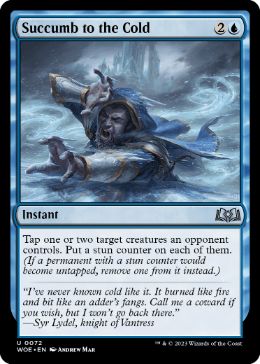 [072]【EN】【FOIL】冷気への屈服/Succumb to the Cold【WOE】[U][青]