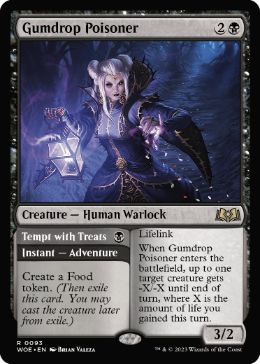 [093]【EN】【FOIL】ガムドロップの毒殺者/Gumdrop Poisoner【WOE】[R][黒]