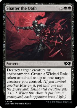 [106]【EN】【FOIL】誓い破り/Shatter the Oath【WOE】[C][黒]