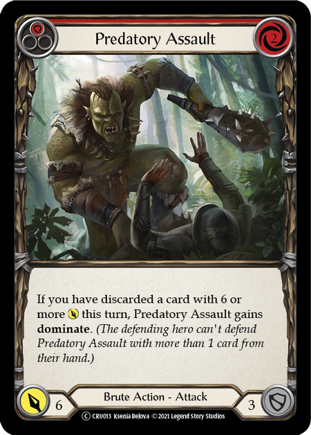 [013]【EN】Predatory Assault (赤)【CRU-UL】[C][Brute]