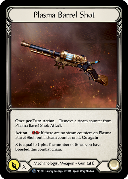 [101]【EN】Plasma Barrel Shot【CRU-UL】[R][Mechanologist][Weapon]