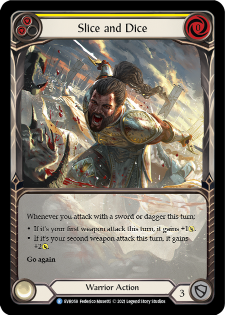 [058]【EN】【Rainbow Foil Extended Art】Slice and Dice (黄)【EVR1st】[R][Warrior]