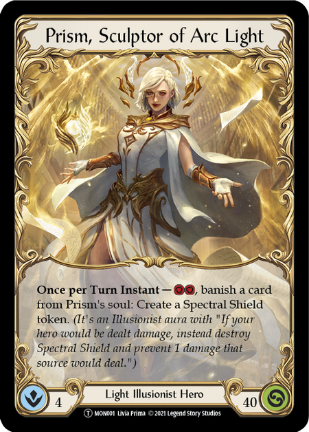 [001]【EN】Prism, Sculptor of Arc Light【MON-UL】[T][Light Illusionist][Hero]