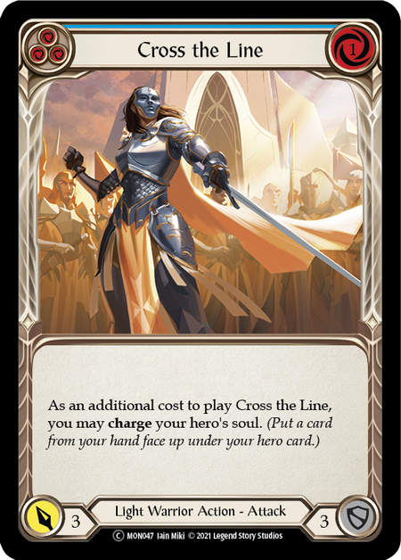 [047]【EN】【Rainbow Foil】Cross the Line (青)【MON-UL】[C][Light Warrior]