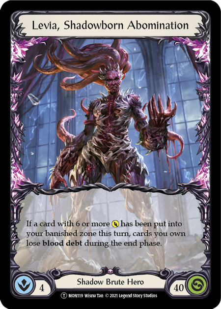 [119]【EN】Levia, Shadowborn Abomination【MON-UL】[T][Shadow Brute][Hero]