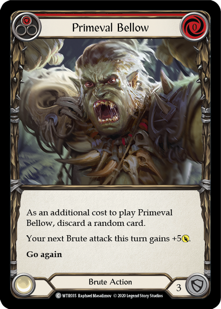 [035]【EN】Primeval Bellow (赤)【WTR-UL】[C][Brute]